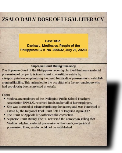 [32] SC Reiterates Mere Material Posession not enough to Consititute Estafa