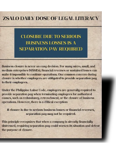 [38] Closure due to Serious Business Losses Is a separation pay required