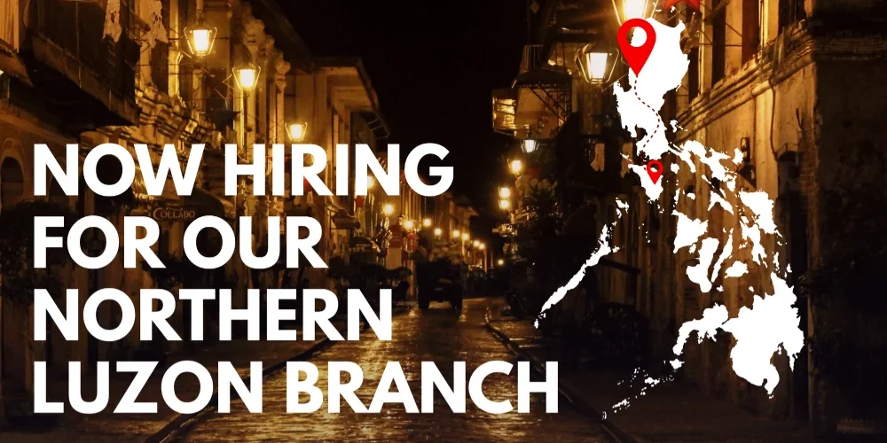Now Hiring for Northern Luzon Branch